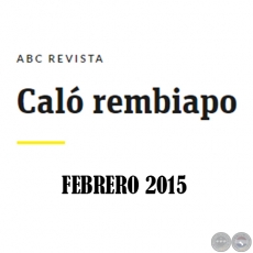 Caló Rembiapo - ABC Revista - Febrero 2015 